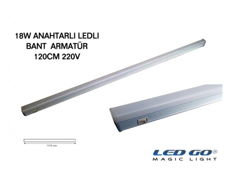 18W,120CM,ANAHTARLI LEDLI BANT ARMATÜR 220V,SIVA ÜSTÜ